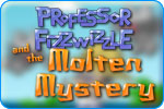 Professor Fizzwizzle Molten Mystery Download