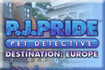 PJ Pride Pet Detective Destination Europe Download