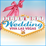 Dream Day Wedding: Viva Las Vegas