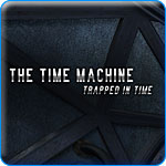 The Time Machine: Trapped in Time