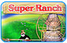 Download Super Ranch Game
