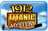 1912 Titanic Mystery download