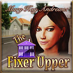Mary Kay Andrews: The Fixer Upper
