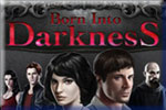 Born Into Darkness Download