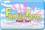Family Farm: Fresh Start