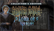 Haunted Manor: Lord of Mirrors Collector's Edition