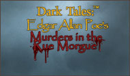 Dark Tales: Murders in the Rue Morgue