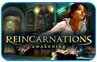 Download Reincarnations: The Awakening Game