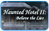 Download Haunted Hotel 2: Believe the Lies Game
