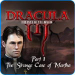 Dracula The Path of the Dragon Episode 1 The Strange Case of Martha
