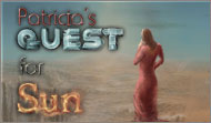 Patricia's Quest For Sun